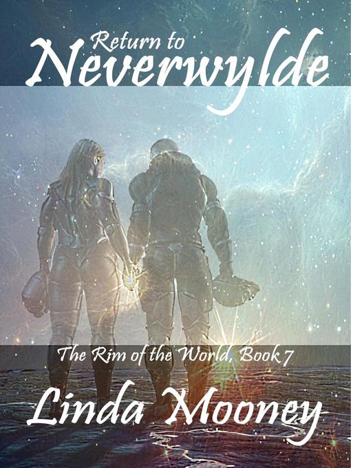 Title details for Return to Neverwylde by Linda Mooney - Available
